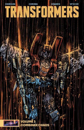 Transformers Trade Paperback Volume 03 Combiner Chaos Daniel Warren Johnson & Mike Spicer Cover