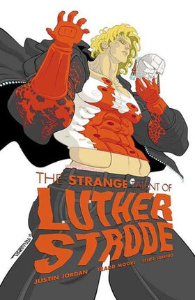 Luther Strode #1 Anniversary Treasury Edition (Mature)