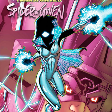 What If...? Galactus: Galactus Transformed Spider-Gwen? #1