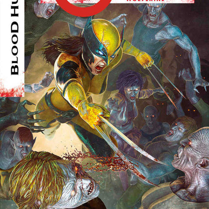 X-Men: Blood Hunt - Laura Kinney The Wolverine #1 [Bh]