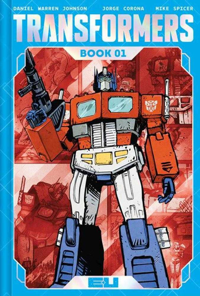 Transformers Deluxe Trade Paperback Hardcover Book 01 Daniel Warren Johnson & Mike Spicer Autobot Cover