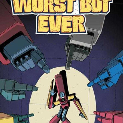 Transformers Worst Bot Ever - Meet Ballpoint! Trade Paperback