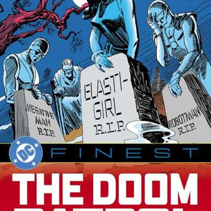 DC Finest The Doom Patrol The Death Of The Doom Patrol Trade Paperback