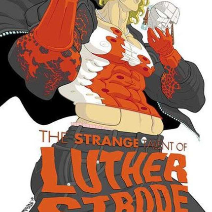 Luther Strode #1 Anniversary Treasury Edition (Mature)