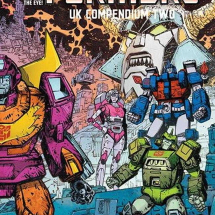 Transformers Uk Compendium TPB Book 02 Jorge Corona & Mike Spicer Cover