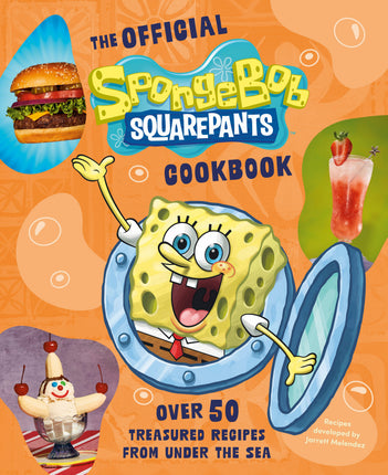 The Official Sponge Bob Square Pants Cookbook