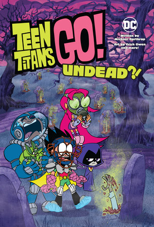 Teen Titans Go! Undead?